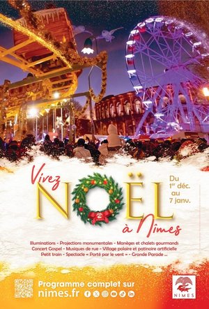 L'affiche officielle des festivités de noël à Nîmes 2023 représentant la grande roue les manèges 